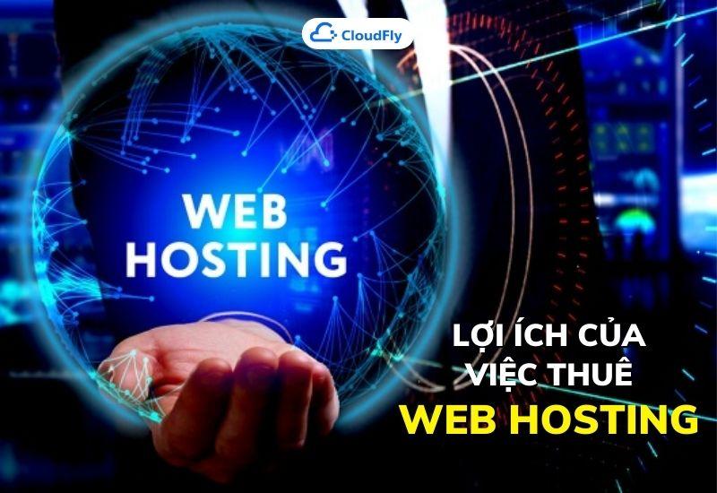 lợi ích của việc thuê web hosting