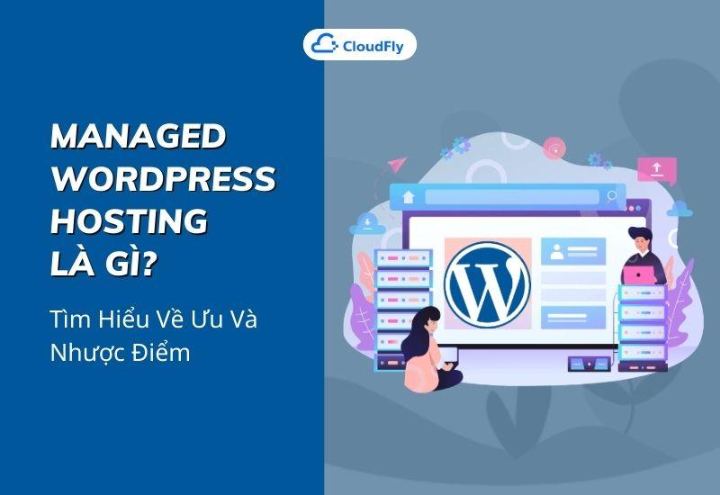 managed wordpress hosting là gì