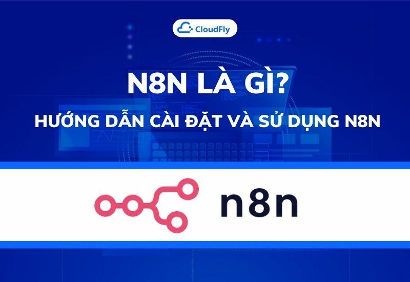 n8n là gì