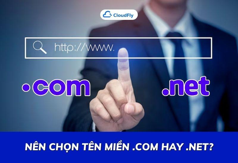 nên chọn tên miền .com hay .net