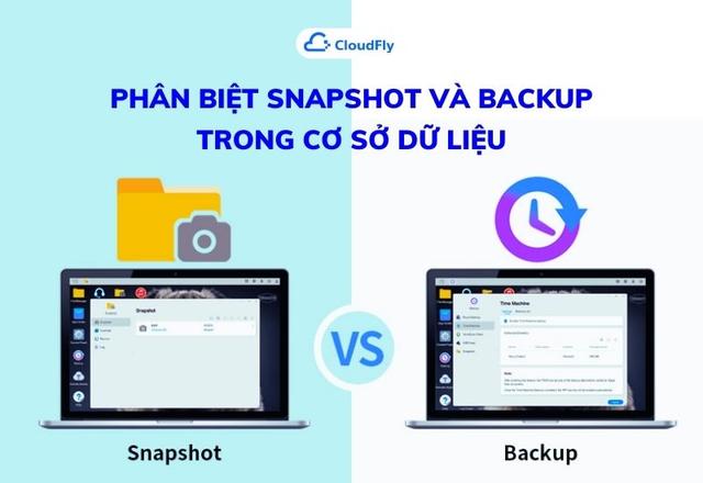 Phân Biệt Snapshot Và Backup Trong Cơ Sở Dữ Liệu