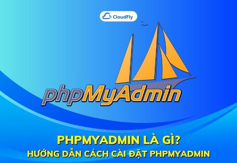 phpmyadmin là gì