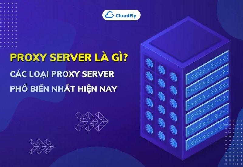 proxy server là gì