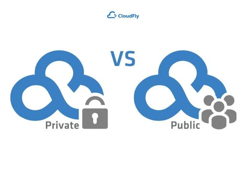 public cloud và private cloud là gì