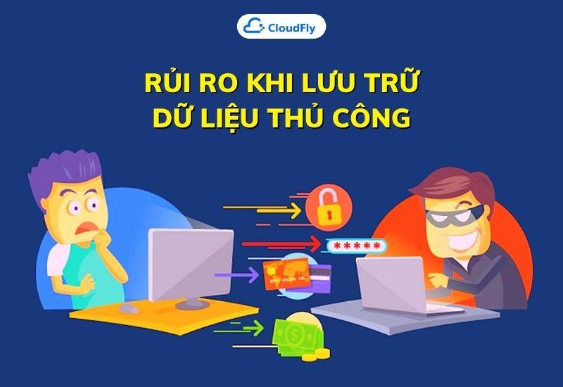 rủi ro khi lưu trữ dữ liệu thủ công