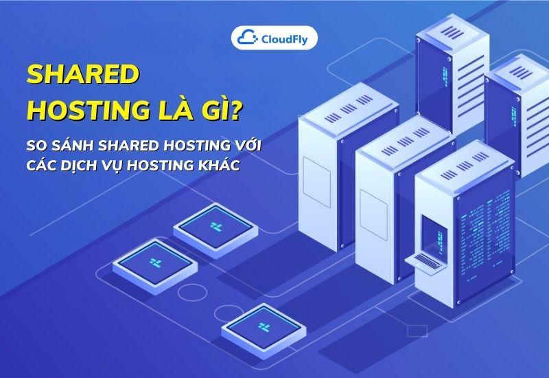 shared hosting là gì