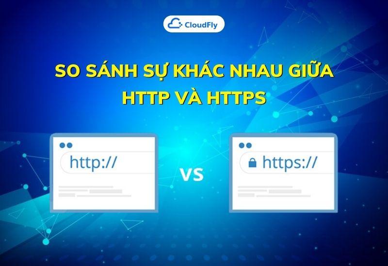 so sánh sự khác nhau giữa http và https