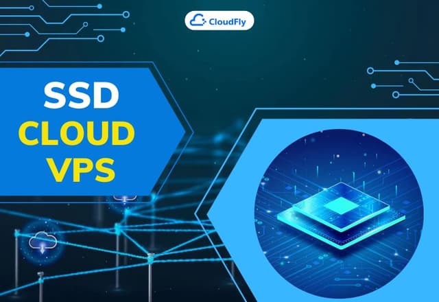 SSD Cloud VPS Là Gì Ưu Và Nhược Điểm Của SSD Cloud VPS