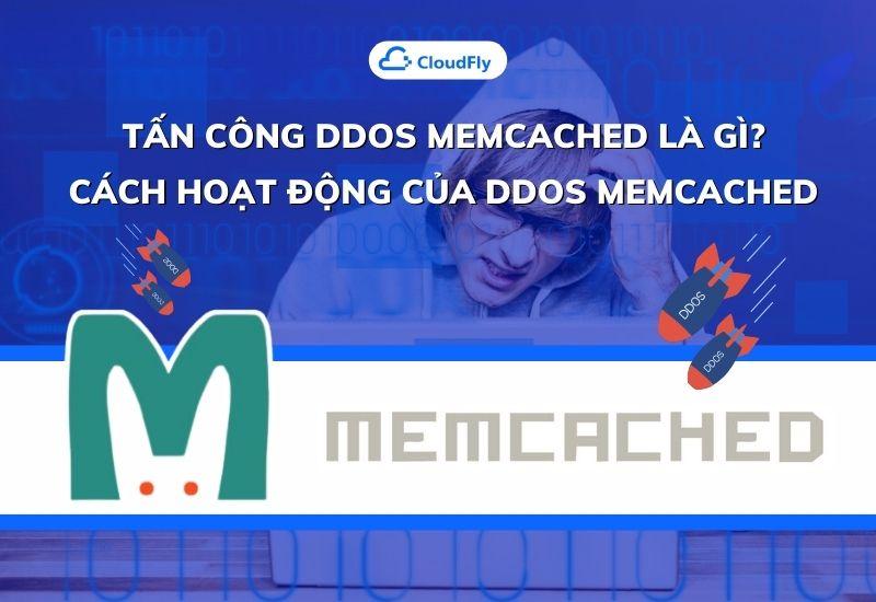 tấn công ddos memcached là gì