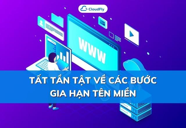 Tất Tần Tật Về Các Bước Gia Hạn Tên Miền
