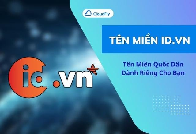 Tên Miền IDVN  Tên Miền Quốc Dân Dành Riêng Cho Bạn