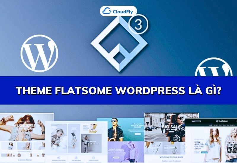 theme flatsome wordpress là gì