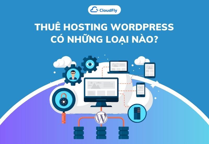 thuê hosting wordpress có những loại nào