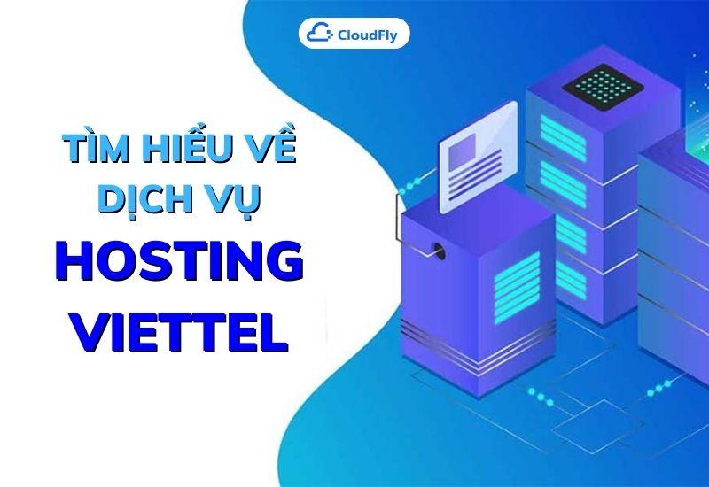 tìm hiểu về dịch vụ hosting viettel