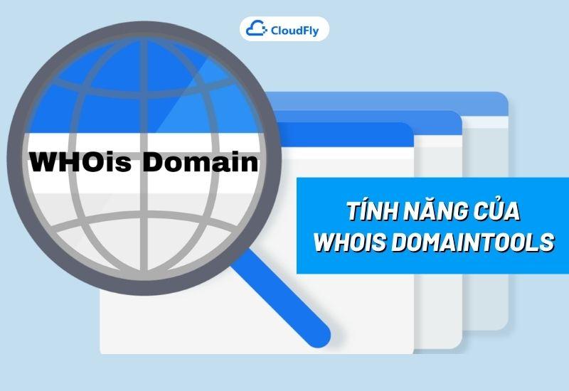 tính năng của whois domaintools