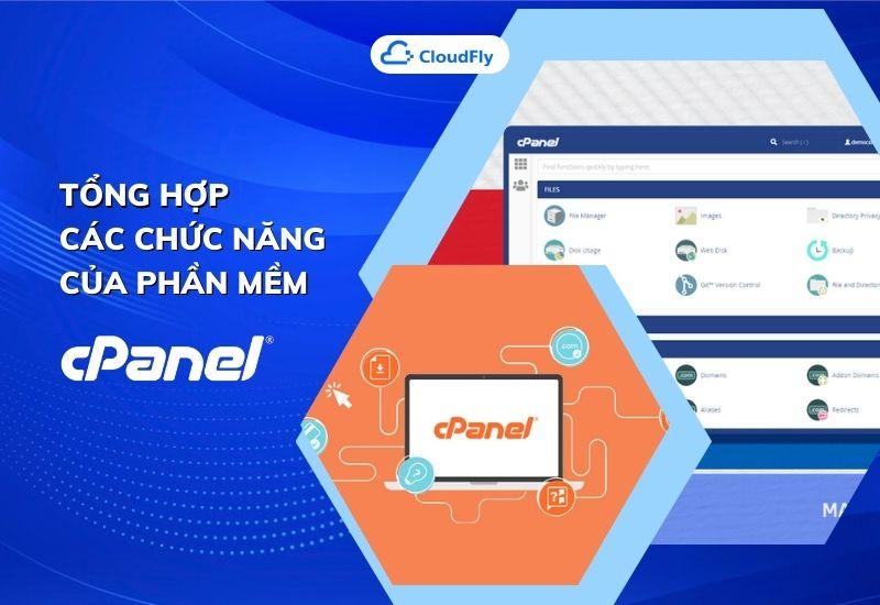 tổng hợp các chức năng của phần mềm cpanel