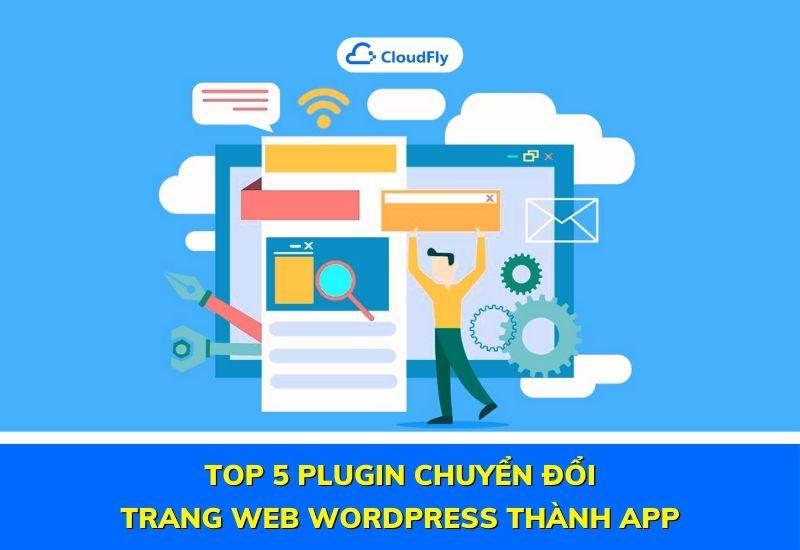 top 5 plugin chuyển đổi trang web wordpress thà...