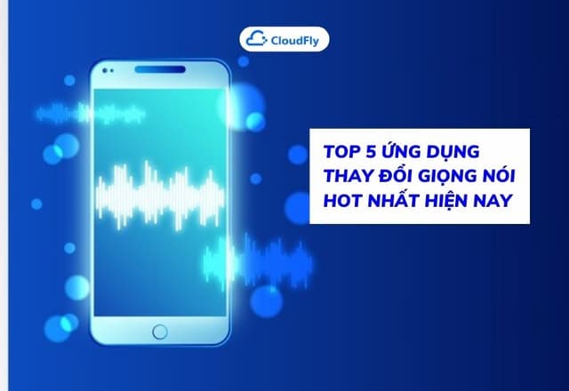Top 5 Ứng Dụng Thay Đổi Giọng Nói Hot Nhất Hiện Nay