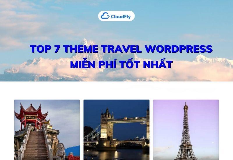 top 7 theme travel wordpress nổi bật nhất