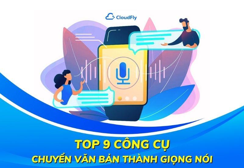 top 9 công cụ chuyển văn bản thành giọng nói