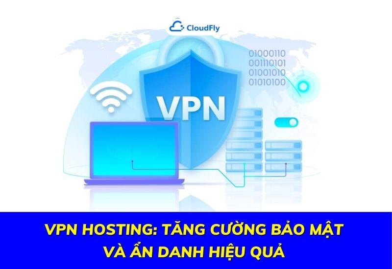 vpn hosting là gì