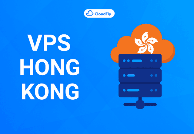 Top 5 Nhà Cung Cấp VPS Hong Kong Uy Tín