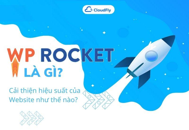 wp rocket là gì