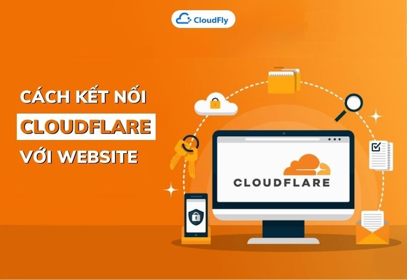 cách kết nối cloudflare với website
