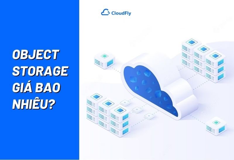 object storage giá bao nhiêu