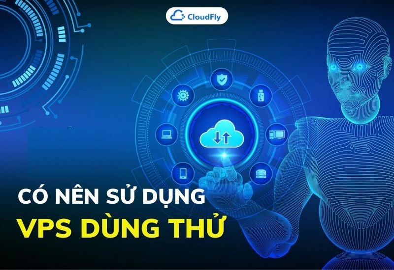 vps dùng thử