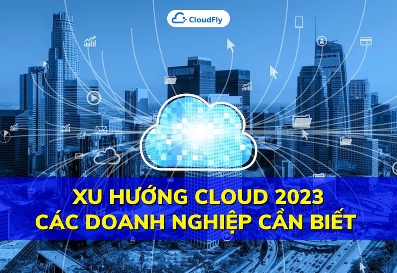 xu hướng cloud 2023