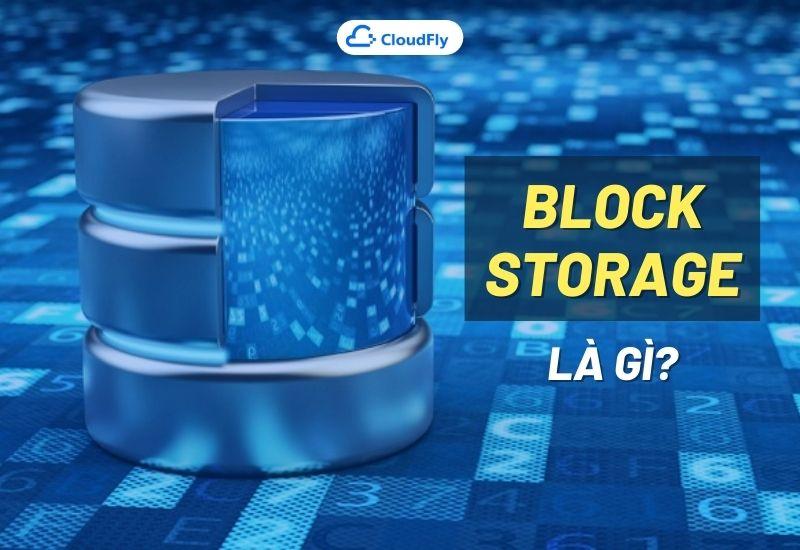 block storage là gì