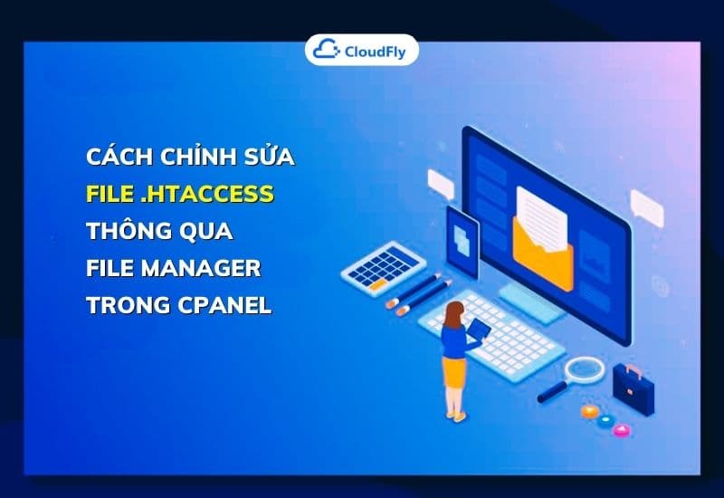 cách chỉnh sửa file htaccess thông qua file manager trong cpanel
