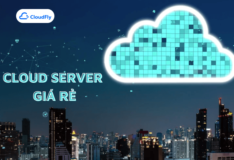 cloud server giá rẻ
