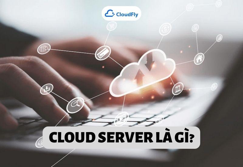 cloud server phù hợp đối tượng nào