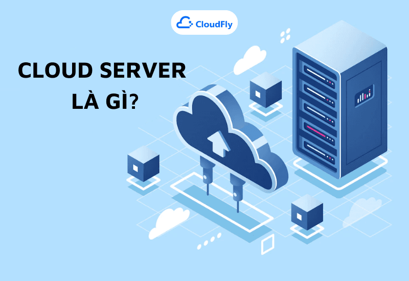 cloud server và vps 