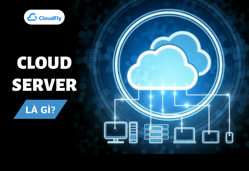 cloud server là gì