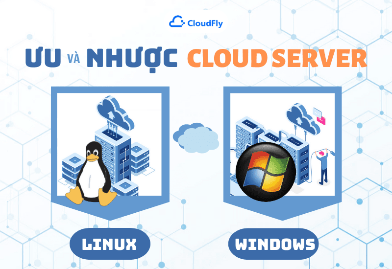 cloud server linux và windows