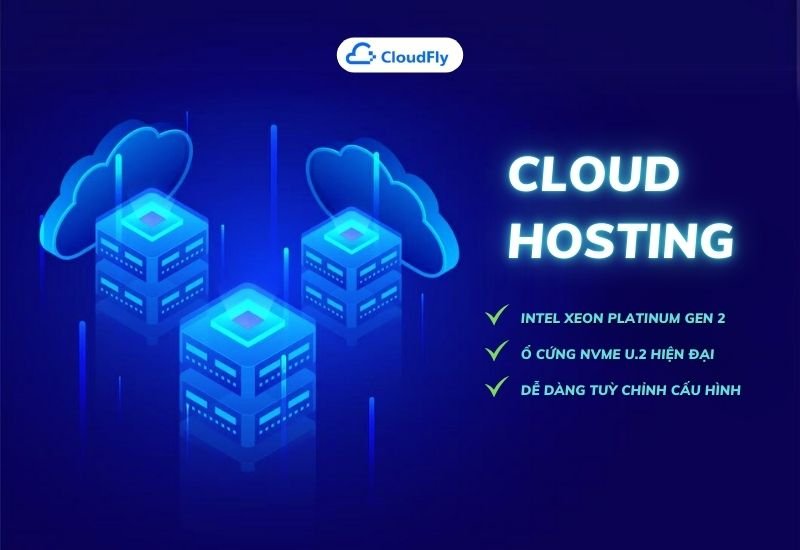 cloudfly cung cấp dịch vụ cloud hosting chất lượng giá rẻ