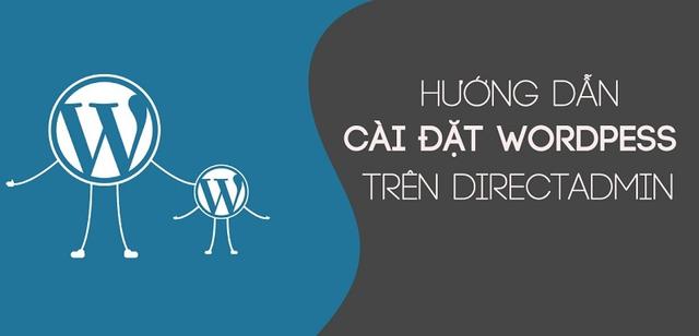 Hướng dẫn cài đặt WordPress trên DirectAdmin