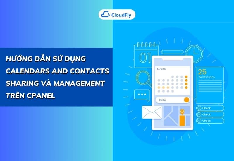hướng dẫn sử dụng calendars and contacts sharing và management trên cpanel