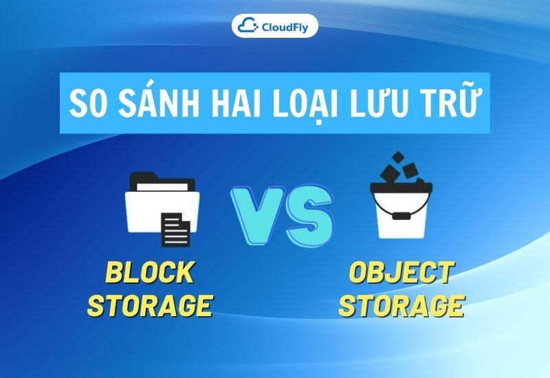object storage và block storage