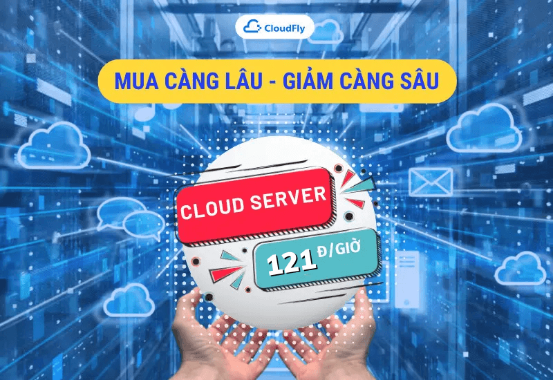 thuê cloud server giá rẻ chỉ từ 121đ/giờ